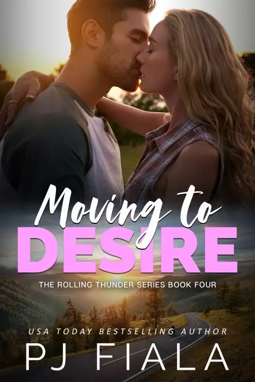 Moving to Desire: Rolling Thunder Series, Book 4