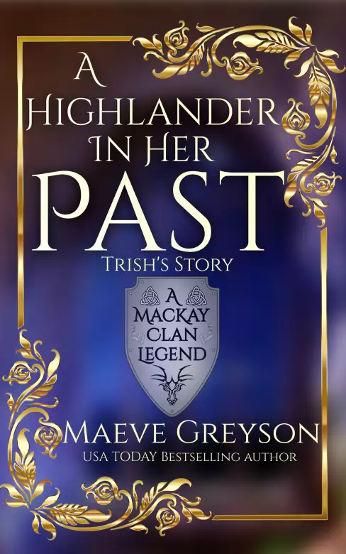 A Highlander in Her Past - (A MacKay Clan Legend) A Scottish Fantasy Romance 