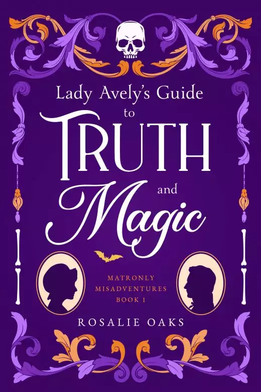 Lady Avely's Guide to Truth and Magic