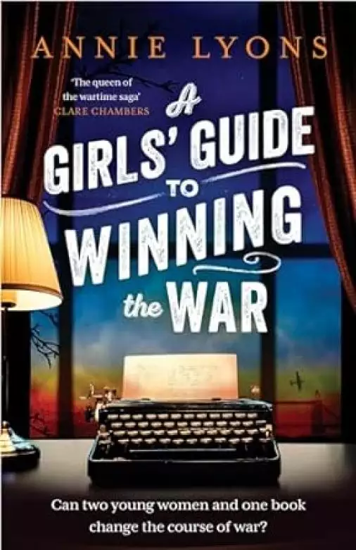 A Girls' Guide to Winning the War