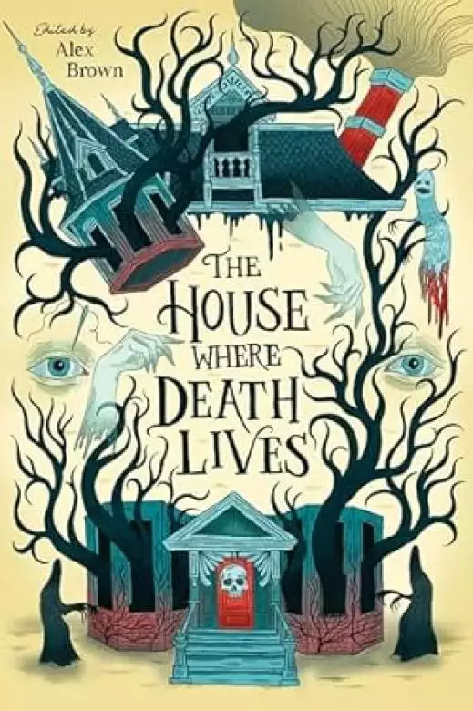 The House Where Death Lives