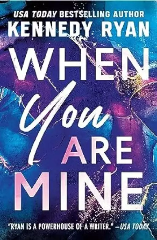 When You Are Mine