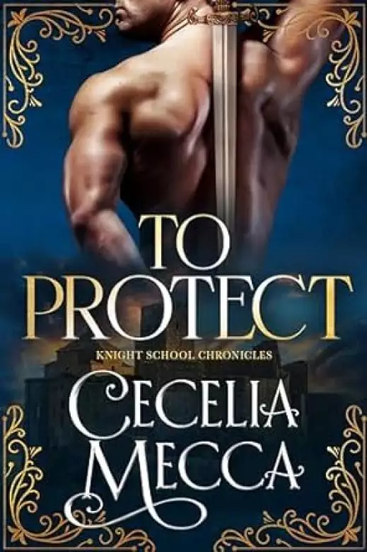 To Protect: A Medieval Romance