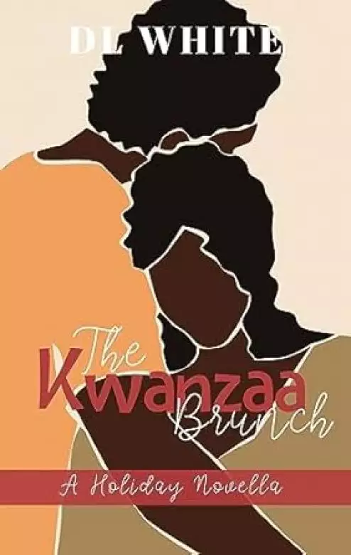 The Kwanzaa Brunch: A Holiday Novella