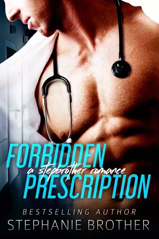 Forbidden Prescription: A Stepbrother Medical Romance