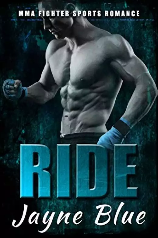 Ride: MMA Fighter Sports Romance