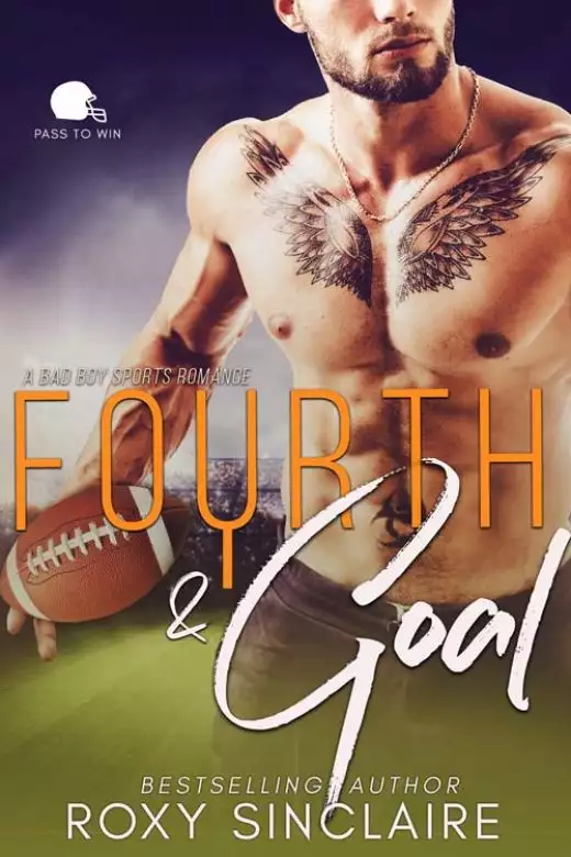 Fourth and Goal: A Bad Boy Sports Romance
