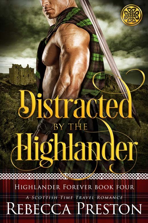 Distracted by the Highlander