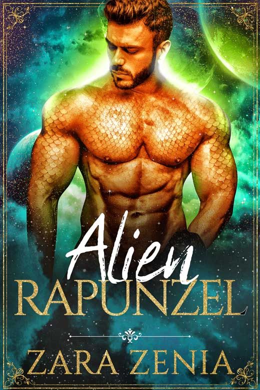 Alien Rapunzel: A Sci-fi Alien Fairy Tale Romance