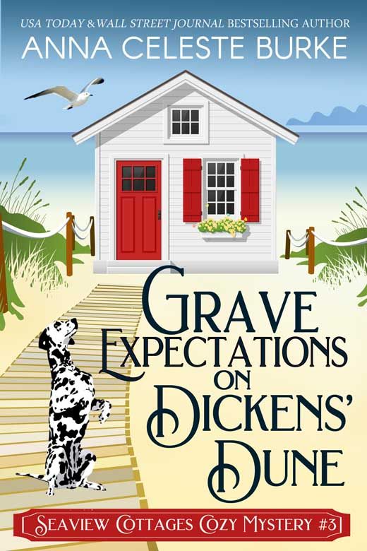 Grave Expectations on Dickens' Dune Seaview Cottages Cozy Mystery #3