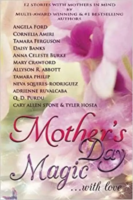 Mother's Day Magic: ...with Love