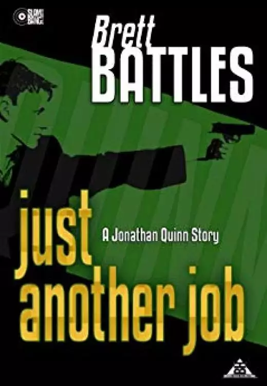 Just Another Job - a Jonathan Quinn Story