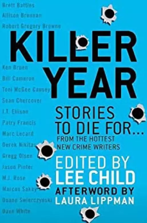 Killer Year: Stories to Die For...From the Hottest New Crime Writers