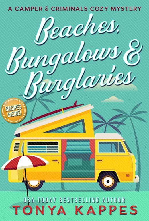 Beaches, Bungalows, & Burglaries