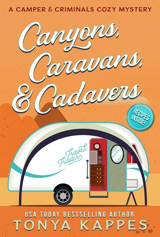 Canyons, Caravans, & Cadavers