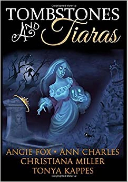 Tombstones and Tiaras: Boxed Set of 4 Full-Length Bestselling Novels