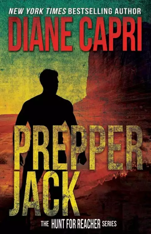 Prepper Jack: Hunting Lee Child's Jack Reacher