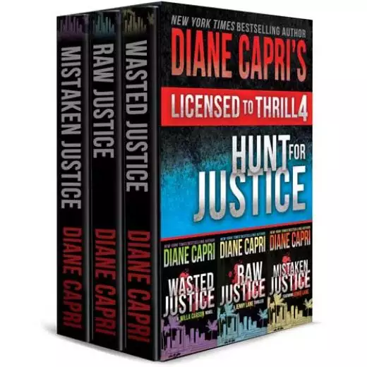 Licensed to Thrill 4: Hunt for Justice Series Thrillers Books 4-6