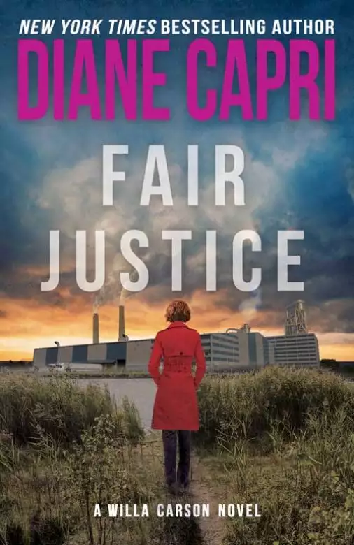 Fair Justice: A Judge Willa Carson Mystery