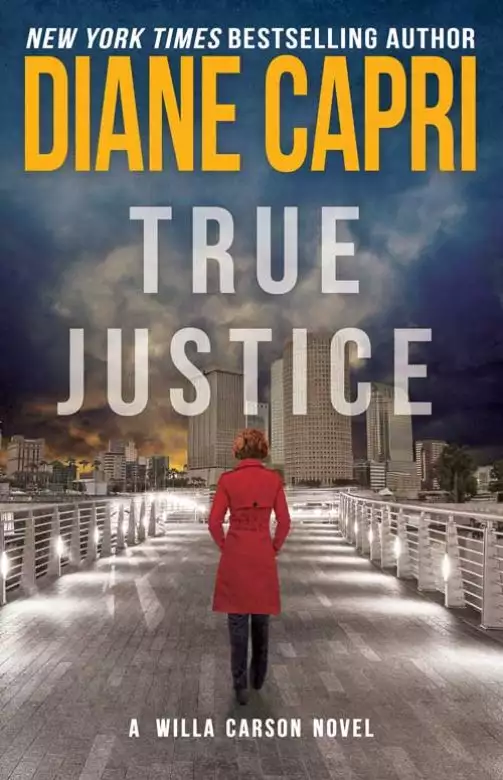 True Justice: A Judge Willa Carson Mystery
