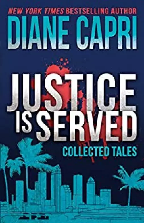 Justice is Served: The Hunt for Justice Series