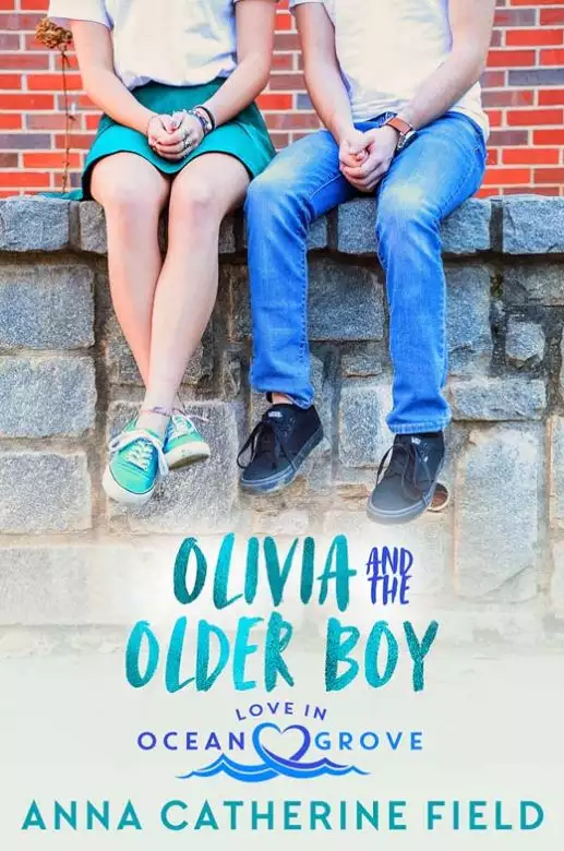 Olivia and the Older Boy: Young Adult Sweet Romance