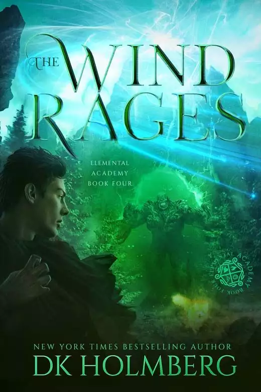 The Wind Rages: An Elemental Warrior Series