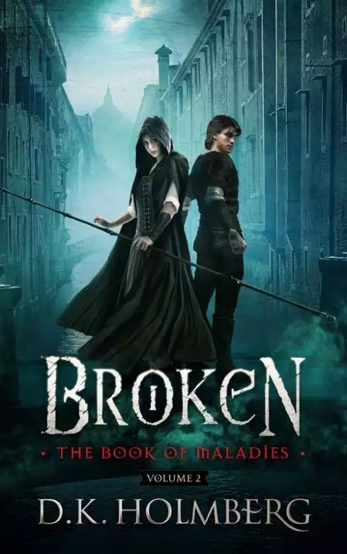 Broken: The Book of Maladies