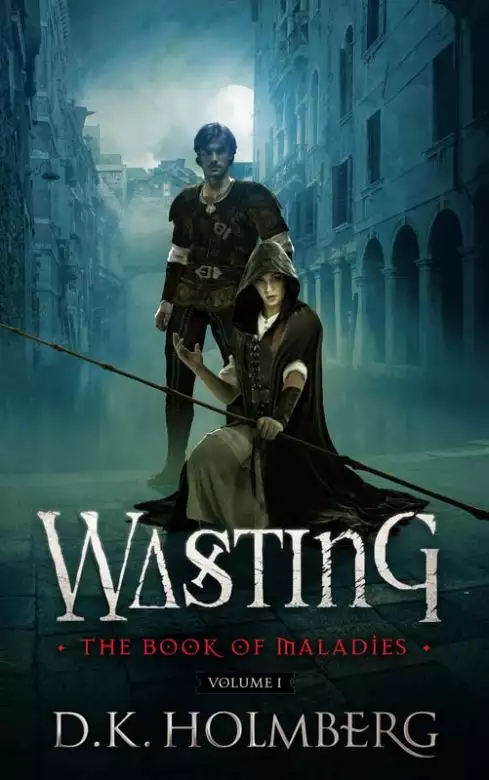 Wasting: The Book of Maladies