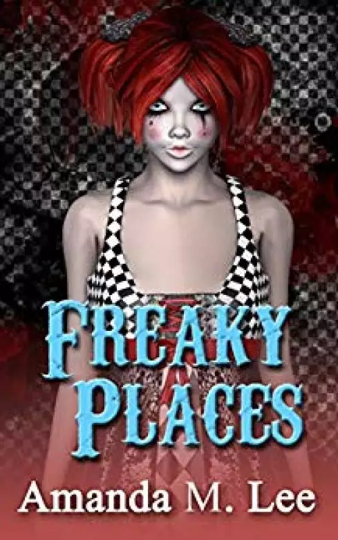 Freaky Places