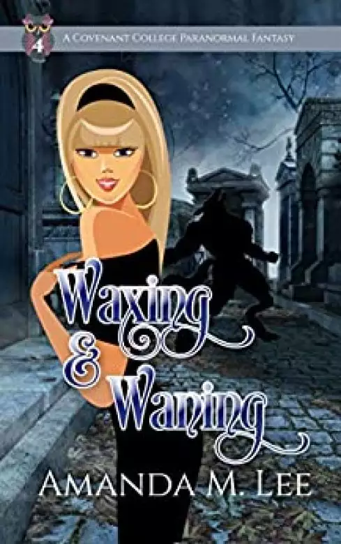 Waxing & Waning