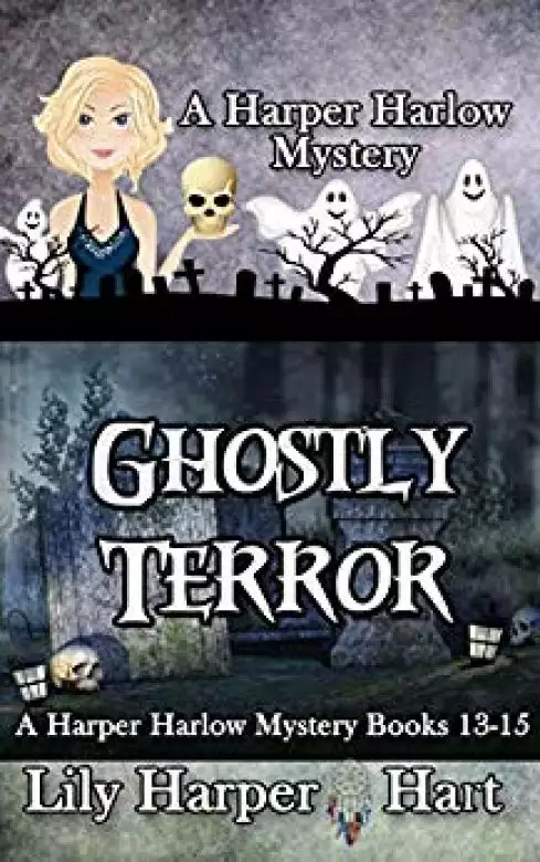 Ghostly Terror: A Harper Harlow Mystery Books 13-15