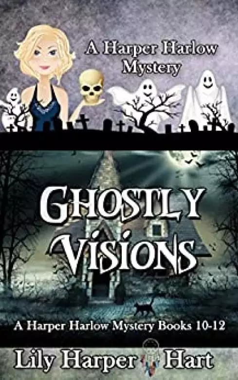 Ghostly Visions: A Harper Harlow Mystery Books 10-12