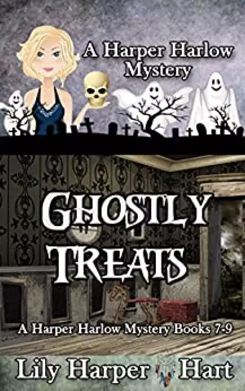 Ghostly Treats: A Harper Harlow Mystery Books 7-9