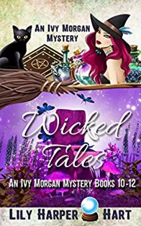 Wicked Tales: An Ivy Morgan Mystery Books 10-12