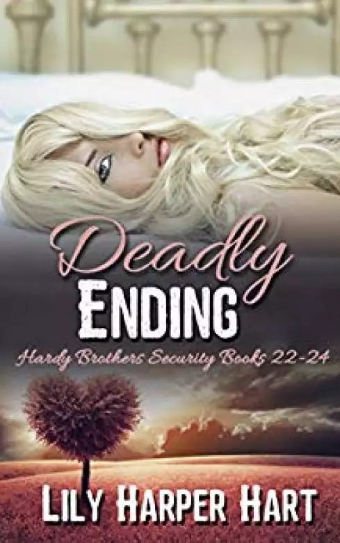 Deadly Ending: Hardy Brothers Security Books 22-24