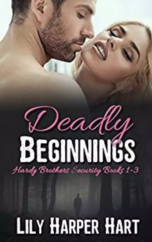 Deadly Beginnings: Hardy Brothers Security Books 1-3