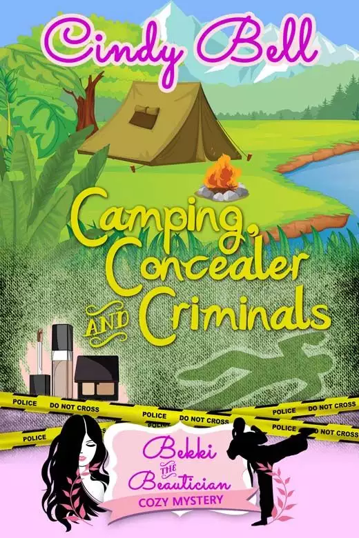 Camping, Concealer and Criminals