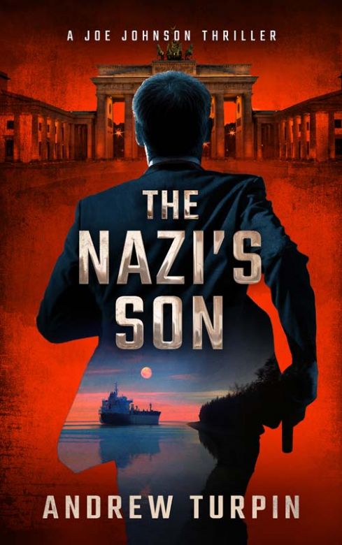 The Nazi's Son: A Joe Johnson Thriller, Book 5