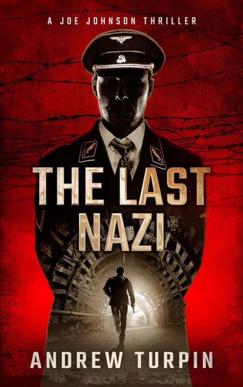 The Last Nazi: A Joe Johnson Thriller, Book 1