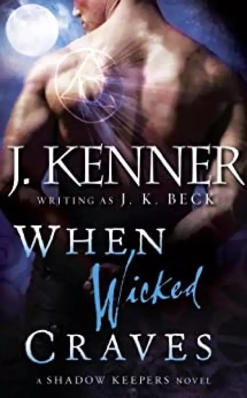 When Wicked Craves: A Shadow Keepers Novel