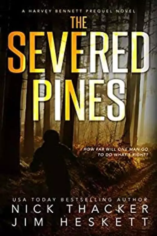 The Severed Pines