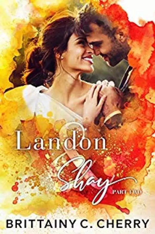 Landon & Shay - Part Two