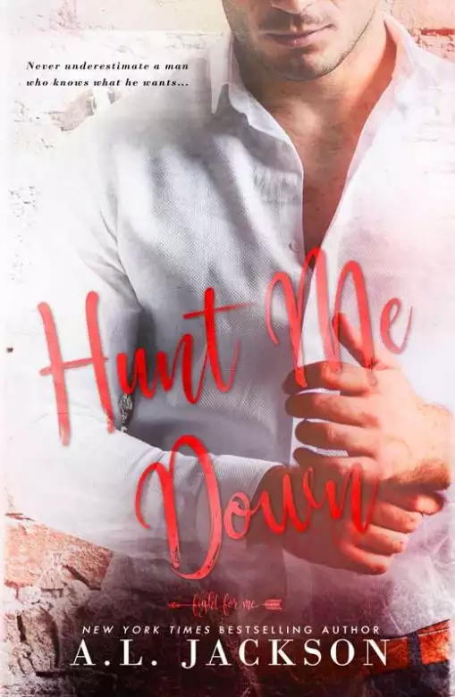 Hunt Me Down: A Fight for Me Series Stand-Alone Novella