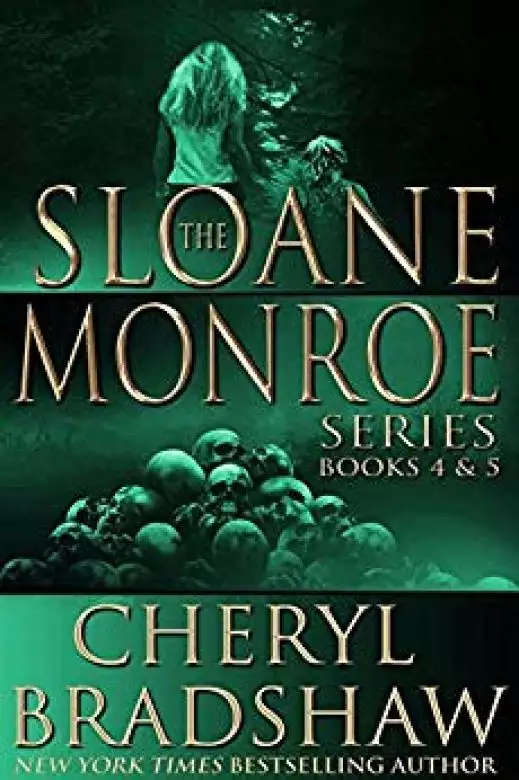 Sloane Monroe Series Set Two: Books 4-5