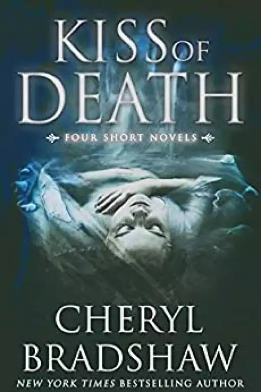 Kiss of Death: Four Short Novels