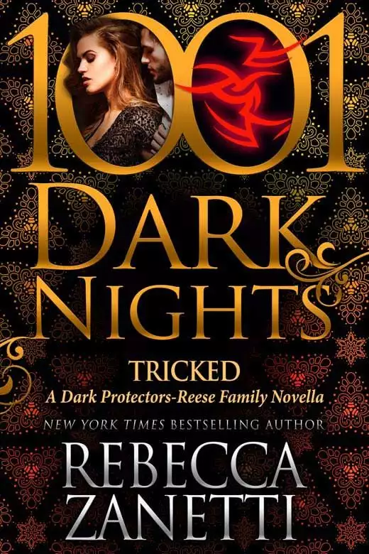 Tricked: A Dark Protectors--Reese Family Novella