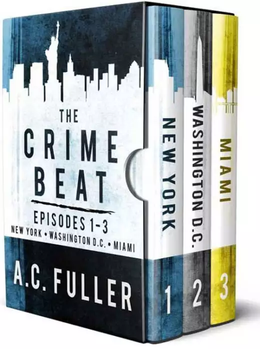 The Crime Beat: Episodes 1-3: New York, Washington D.C., Miami