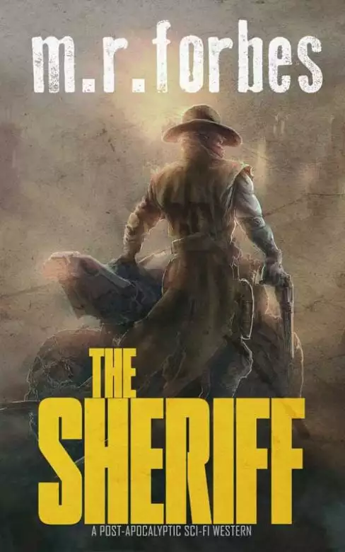 The Sheriff: A Post-apocalyptic Sci-fi Western
