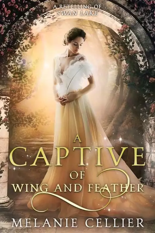 A Captive of Wing and Feather: A Retelling of Swan Lake